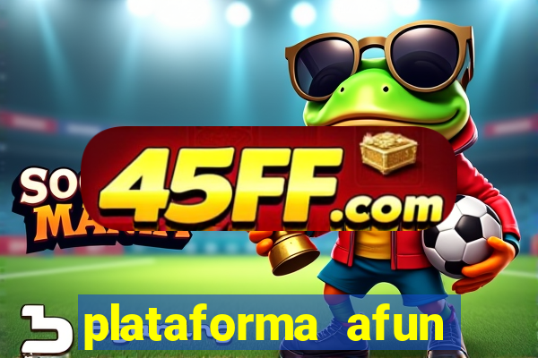 plataforma afun paga mesmo